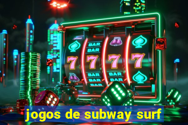 jogos de subway surf